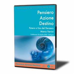 Pensiero, Azione e Destino