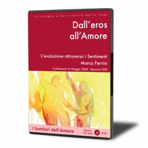 Dall’Eros all’Amore.L’evoluzione attraverso i sentimenti