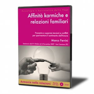 Affinità karmiche e relazioni familiari e affettive