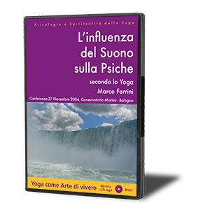 L'Influenza del Suono sulla Psiche Secondo lo Yoga