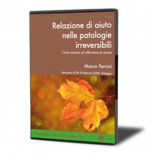 Relazione di aiuto nelle patologie irreversibili: come aiutare ad affrontare la morte