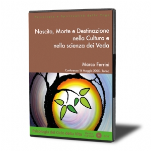 Nascita Morte e Destinazione nella Cultura e nella Scienza dei Veda