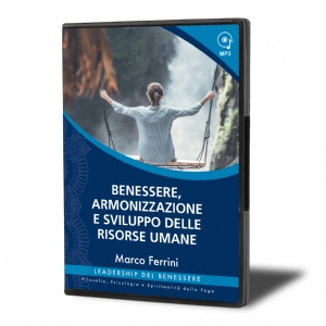 Benessere, armonizzazione e sviluppo delle risorse umane