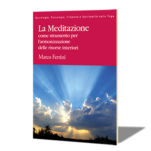 la Meditazione come strumento per l'armonizzazione delle risorse interiori