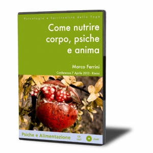 Come Nutrire Corpo, Psiche e Anima