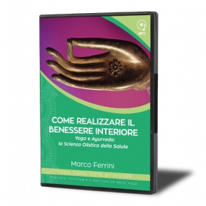 Come Realizzare il Benessere interiore