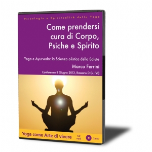 Come Prendersi cura di Corpo, Psiche e Spirito