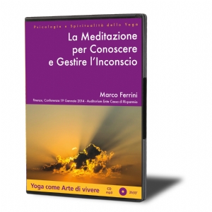 La Meditazione per Conoscere e Gestire l'Inconscio