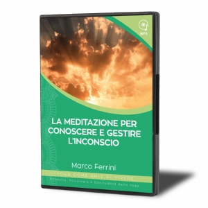 La Meditazione per conoscere e gestire l'inconscio (download)