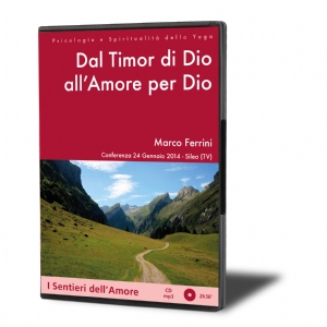 Dal Timor di Dio all'Amore per Dio