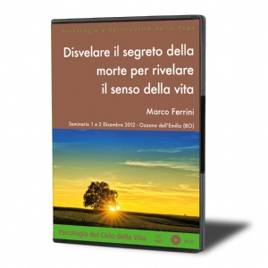 Disvelare il Segreto della Morte per Rivelare il Senso della Vita (download)