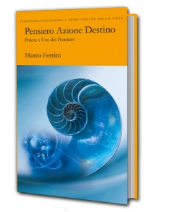 Pensiero Azione Destino (Ebook)