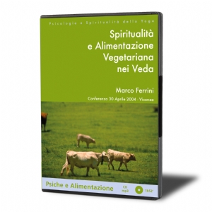Spiritualità e Alimentazione Vegetariana nei Veda (download)