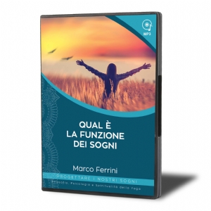 Qual è la funzione dei sogni? Come interpretarli? (download)