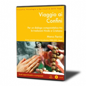 Viaggio ai confini. Dalogo comparatistico fra Tradizione Hindu e Cristana (download)