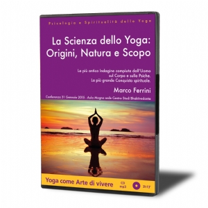 La Scienza dello Yoga: Origini, Natura e Scopo (download)