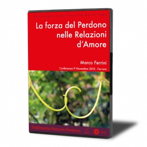 La Forza del Perdono nelle Relazioni d'Amore (download)