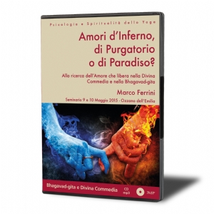 Amori d'Inferno di Purgatorio o di Paradiso?