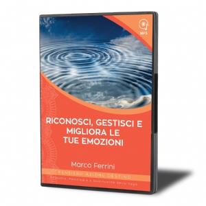 Riconosci, Gestisci e Migliora le tue Emozioni (download)