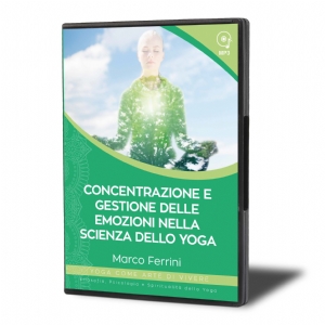 Concentrazione e Gestione delle Emozioni nella Scienza dello Yoga