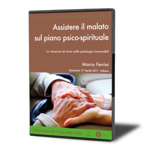 Assistere il Malato sul Piano Psico-Spirituale (download)