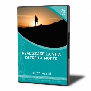 Realizzare la Vita Oltre la Morte (download)