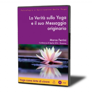 La Verità sullo Yoga e il suo messaggio Originario