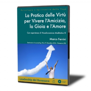 La Pratica delle Virtù per Vivere l'Amicizia, la Gioia e l'Amore (download)