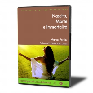 Nascita, Morte e Immortalità (download)