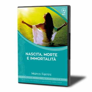 Nascita, Morte e Immortalità (download)