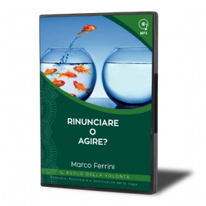 Rinunciare o Agire? (download)