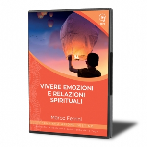 Vivere Emozioni e Relazioni Spirituali