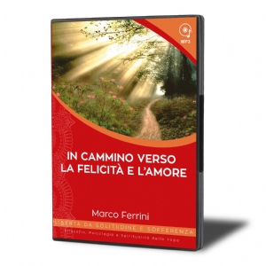 In Cammino Verso la Felicità e l'Amore (download)