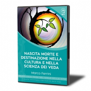 Nascita Morte e Destinazione nella Cultura e nella Scienza dei Veda (download)