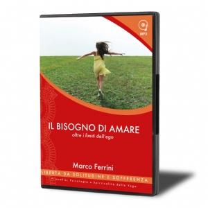 Il Bisogno di Amare: Oltre i Limiti dell'Ego (download)