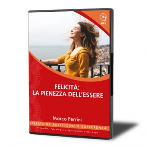 Felicità: la Pienezza dell'Essere (download)