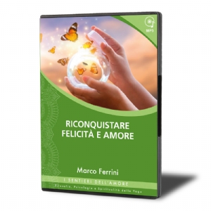 Riconquistare Felicità e Amore (download)